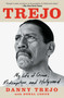 Trejo (My Life of Crime, Redemption, and Hollywood) - 9781982150839 by Danny Trejo, Donal Logue, 9781982150839