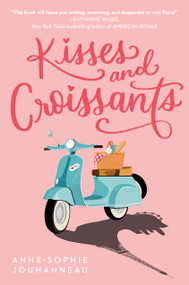 Kisses and Croissants - 9780593173602 by Anne-Sophie Jouhanneau, 9780593173602