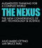 The Nexus (Augmented Thinking for a Complex World--The New Convergence of Art, Technology, and Science) by Julio Mario Ottino, Bruce Mau, 9780262046343