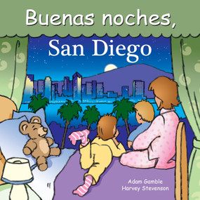 Buenas Noches, San Diego (Spanish Edition) by Adam Gamble, Mark Jasper, Harvey Stevenson, 9781649070159