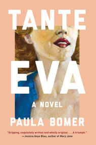 Tante Eva - 9781641293525 by Paula Bomer, 9781641293525