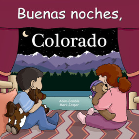 Buenas Noches, Colorado (Spanish Edition) by Adam Gamble, Mark Jasper, Anne Rosen, 9781649070180