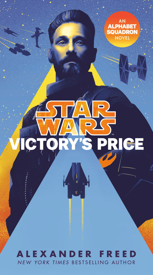 Victory's Price (Star Wars) (An Alphabet Squadron Novel) - 9781984820099 by Alexander Freed, 9781984820099