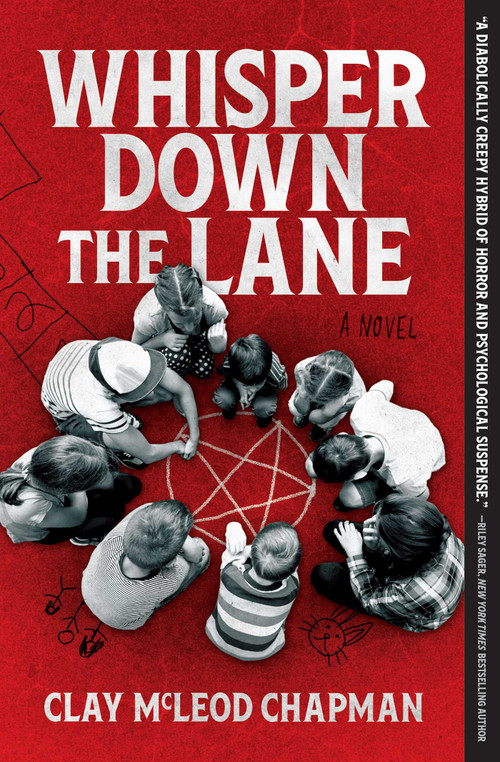 Whisper Down the Lane (A Novel) - 9781683693062 by Clay McLeod Chapman