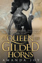 A Queen of Gilded Horns - 9780525518631 by Amanda Joy, 9780525518631