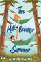 The Matchbreaker Summer by Annie Rains, 9780593481554