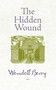 The Hidden Wound by Wendell Berry, 9781582434865