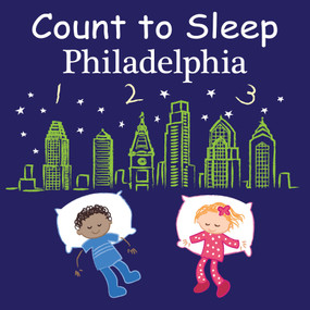 Count to Sleep Philadelphia by Adam Gamble, Mark Jasper, 9781649070234