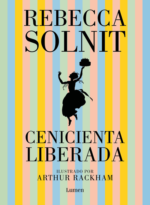 Cenicienta liberada / Cinderella Liberator (Spanish Edition) by Rebecca Solnit, 9788426407795
