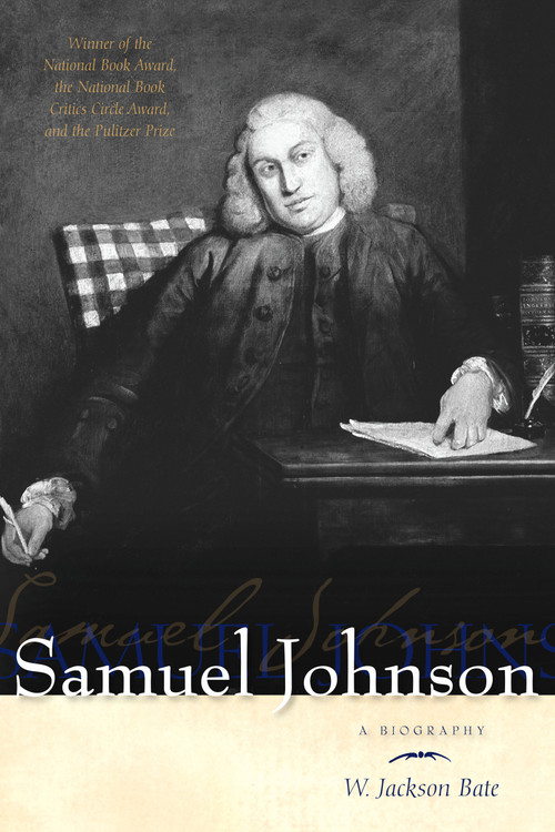 Samuel Johnson (A Biography) by W. Jackson Bate, 9781582435244