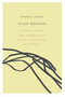 Plain Radical (Living, Loving and Learning to Leave the Planet Gracefully) by Robert Jensen, 9781593766184