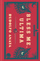 Bless Me, Ultima - 9780143137221 by Rudolfo Anaya, Erika L. Sánchez, Rudolfo Anaya, 9780143137221