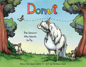 Donut (The Unicorn Who Wants to Fly) - 9780593376256 by Laura Gehl, Andrea Zuill, 9780593376256