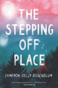 The Stepping Off Place - 9780062932082 by Cameron Kelly Rosenblum, 9780062932082