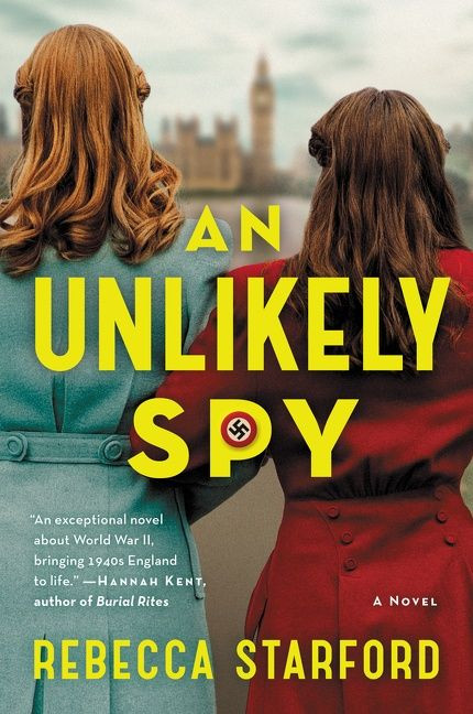 An Unlikely Spy (A Novel) - 9780063037908 by Rebecca Starford, 9780063037908