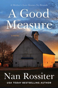 A Good Measure (A Novel) by Nan Rossiter, 9780063076242