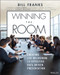 Winning The Room (Creating and Delivering an Effective Data-Driven Presentation) by Bill Franks, Kirk Borne, 9781119823094