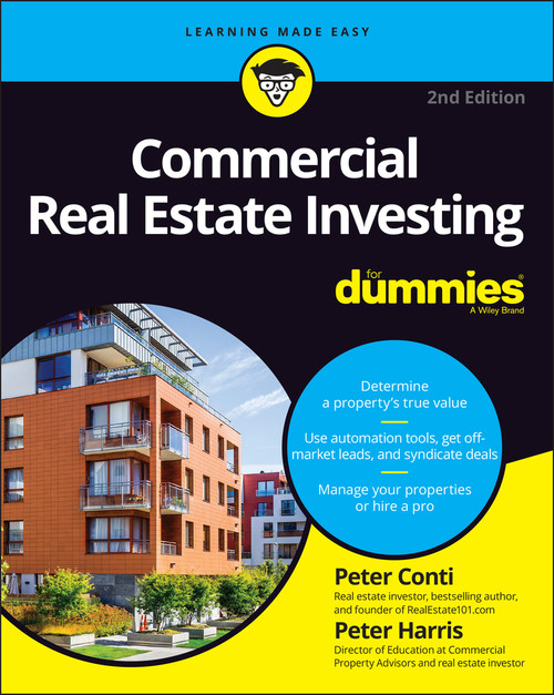 Commercial Real Estate Investing For Dummies by Peter Conti, Peter Harris, 9781119858485