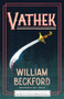 Vathek by William Beckford, Joe R. Lansdale, Leslie S. Klinger, Eric J. Guignard, 9781492699743