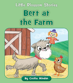 Bert at the Farm by Cecilia Minden, Lucy Neale, 9781534196773