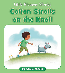Colton Strolls on the Knoll by Cecilia Minden, Anna Jones, 9781534198760