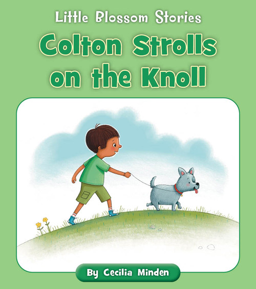 Colton Strolls on the Knoll by Cecilia Minden, Anna Jones, 9781534198760
