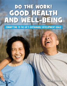 Do the Work! Good Health and Well-Being by Julie Knutson, 9781668900390