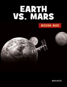 Earth vs. Mars by Mari Bolte, 9781668901007