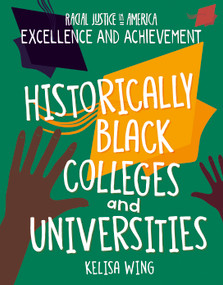 Historically Black Colleges and Universities - 9781534199293 by Kelisa Wing, 9781534199293