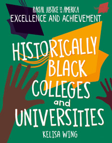 Historically Black Colleges and Universities - 9781534199293 by Kelisa Wing, 9781534199293