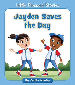 Jayden Saves the Day by Cecilia Minden, Rob Parkinson, 9781534198630