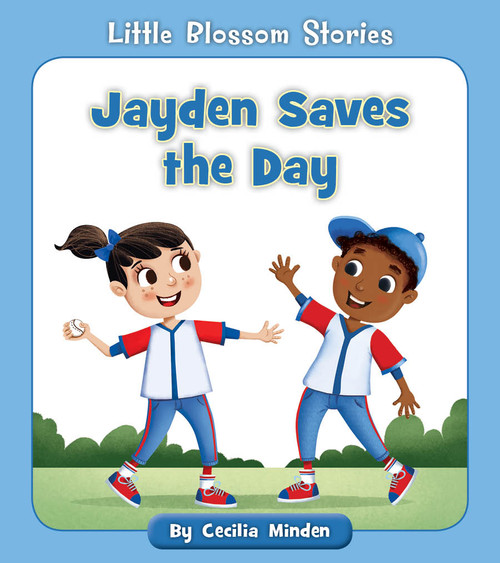 Jayden Saves the Day by Cecilia Minden, Rob Parkinson, 9781534198630