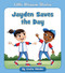 Jayden Saves the Day by Cecilia Minden, Rob Parkinson, 9781534198630