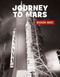 Journey to Mars - 9781668900987 by Mari Bolte, 9781668900987