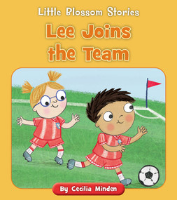 Lee Joins the Team by Cecilia Minden, Lucy Neale, 9781534198678