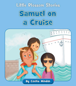 Samuel on a Cruise by Cecilia Minden, Anna Jones, 9781534198807