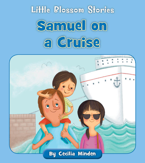 Samuel on a Cruise by Cecilia Minden, Anna Jones, 9781534198807