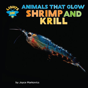 Shrimp and Krill by Joyce Markovics, 9781668900789
