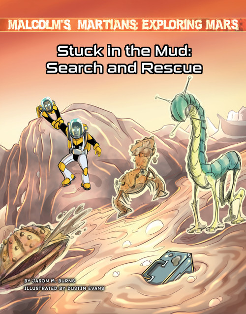 Stuck in the Mud: Search and Rescue - 9781534199767 by Jason M. Burns, Dustin Evans, 9781534199767