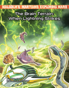 The Brain Terrain: When Lightning Strikes by Jason M. Burns, Dustin Evans, 9781668900918