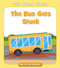 The Bus Gets Stuck by Cecilia Minden, Rachael McLean, 9781534196766