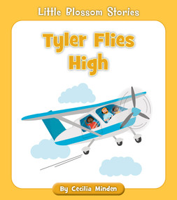 Tyler Flies High by Cecilia Minden, Rachael McLean, 9781534198739