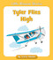 Tyler Flies High by Cecilia Minden, Rachael McLean, 9781534198739