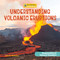 Understanding Volcanic Eruptions by Olivia Williams, 9781668900338