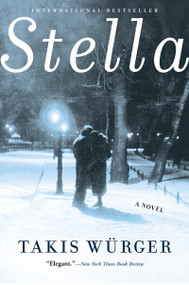 Stella - 9780802149183 by Takis Würger, Liesl Schillinger