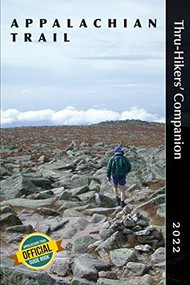 Appalachian Trail Thru-Hikers' Companion 2022 by Appalachian Long Distance Hikers Association, 9781944958305