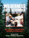 Wilderness First Responder (How To Recognize, Treat, And Prevent Emergencies In The Backcountry) - 9781493067053 by Buck Tilton, 9781493067053