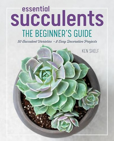Essential Succulents (The Beginner's Guide) - 9781638079989 by Ken Shelf, Rachel Weill, 9781638079989