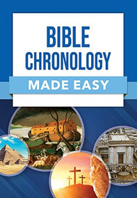 Bible Chronology Made Easy by Rose Publishing, 9781649380531