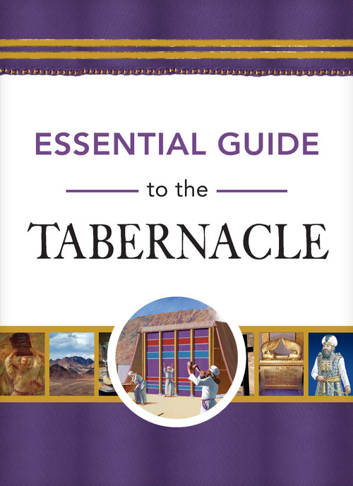 Essential Guide to the Tabernacle by Rose Publishing, 9781649380524